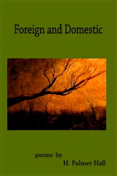 Foreign and Domestic by H. Palmer Hall