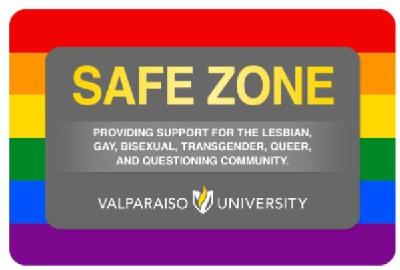 Safe Zone
Providing support for the lesbian, gay, bisexual, transgender, queer, and questioning communitites.