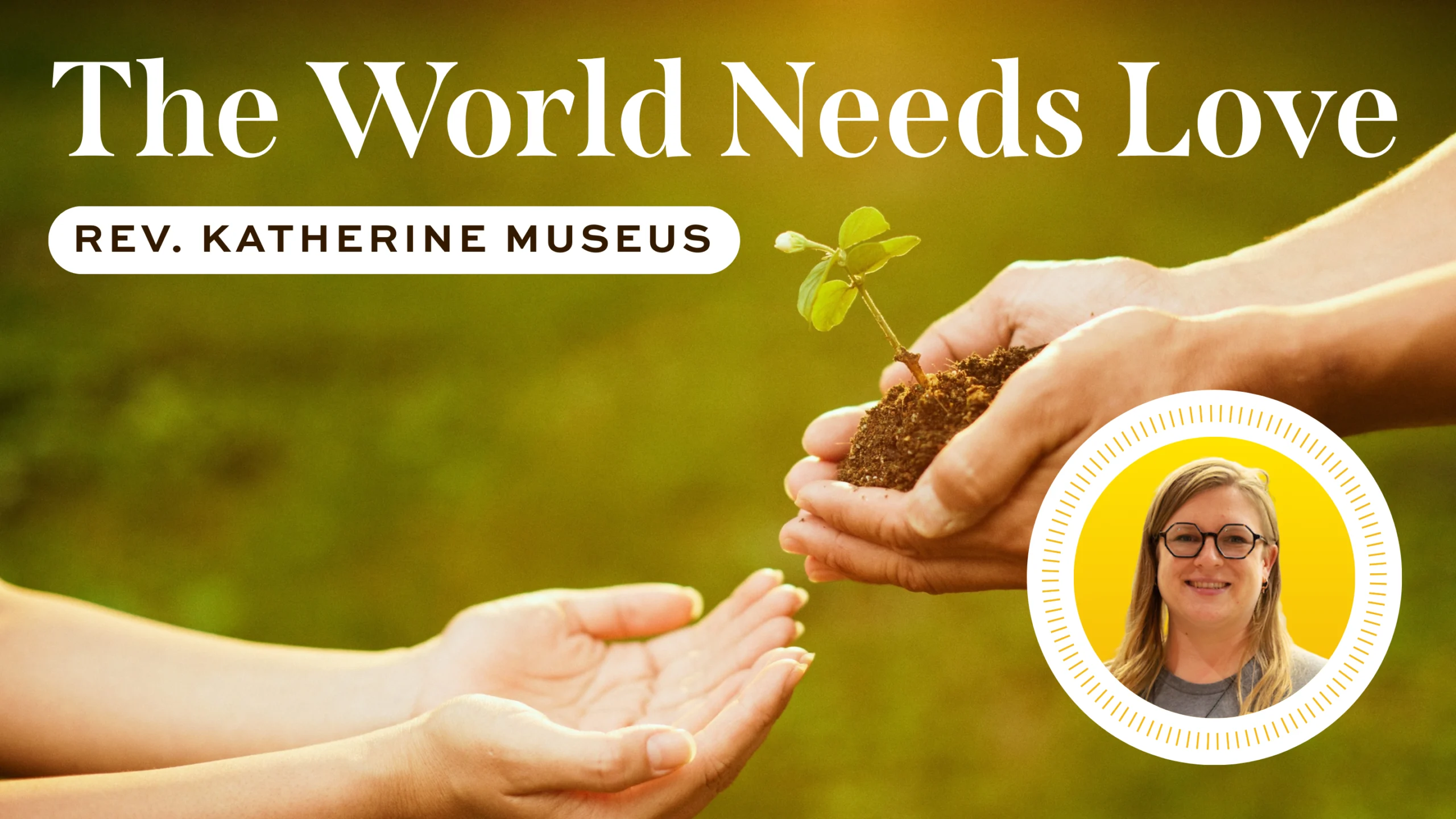 Image for news story: The World Needs Love