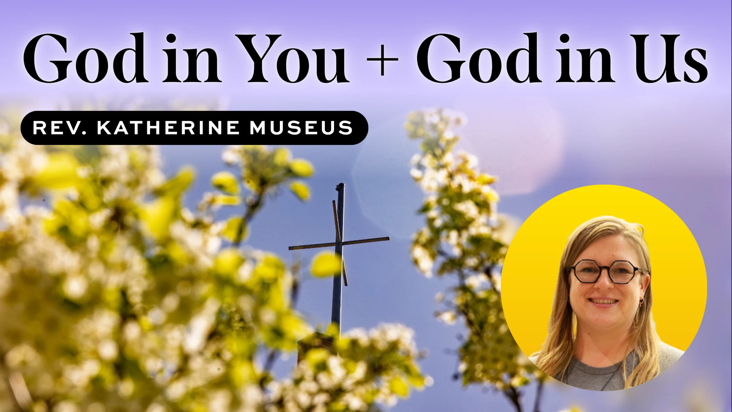 Image for news story: God in You + God in Us