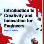 Introduction to Creativity and Innovation for Engineers